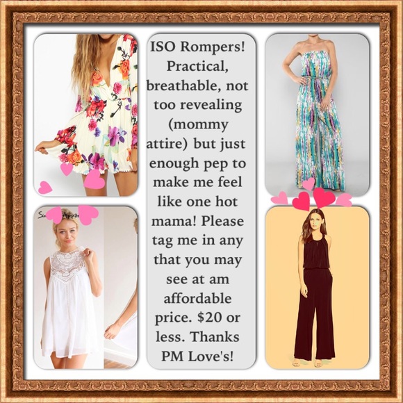 ISO rompers, short or long pants, flowy and pretty