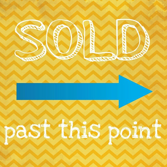 Everything past this point is sold!