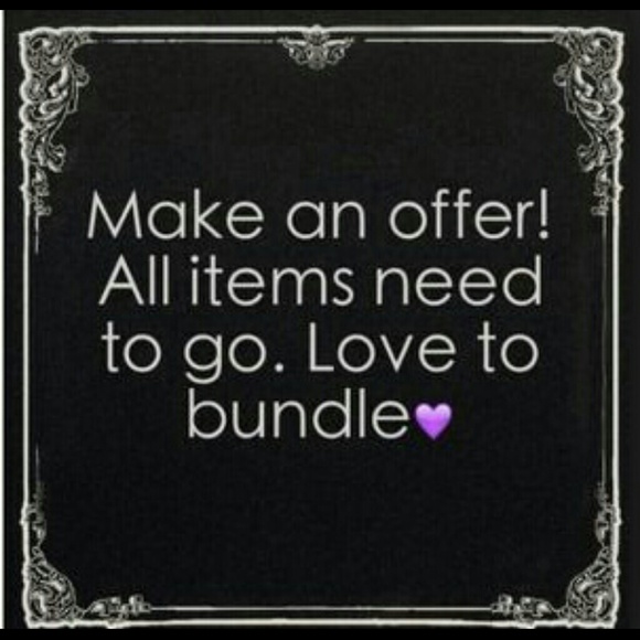 Offers!! Everything must go