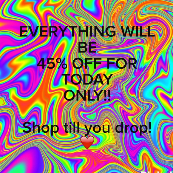 45% off of everything today only!!