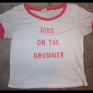 "Dibs On The Drummer" tee