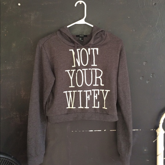 Cropped Sweater "Not Your Wifey" Hoodie