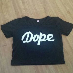 Dope Crop Top
