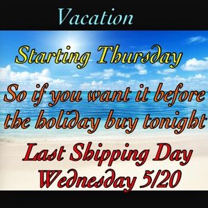 ‼️Vacation Coming Soon