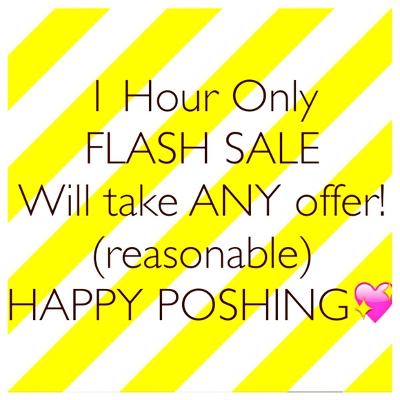 ONE HOUR ONLY FLASH SALE!!!! ANY REASONABLE OFFER!