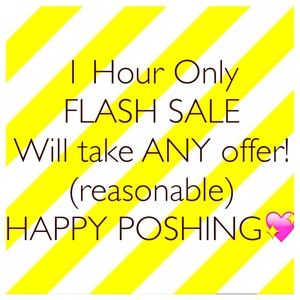ONE HOUR ONLY FLASH SALE!!!! ANY REASONABLE OFFER!