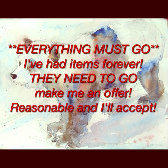 EVERYTHING MUST LEAVE make me an offer!
