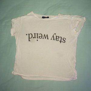 white stay weird top