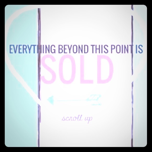Everything Below Has Been Sold
