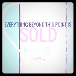 Everything Below Has Been Sold