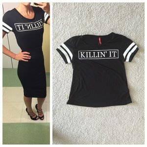"Killin' it" top Size: M