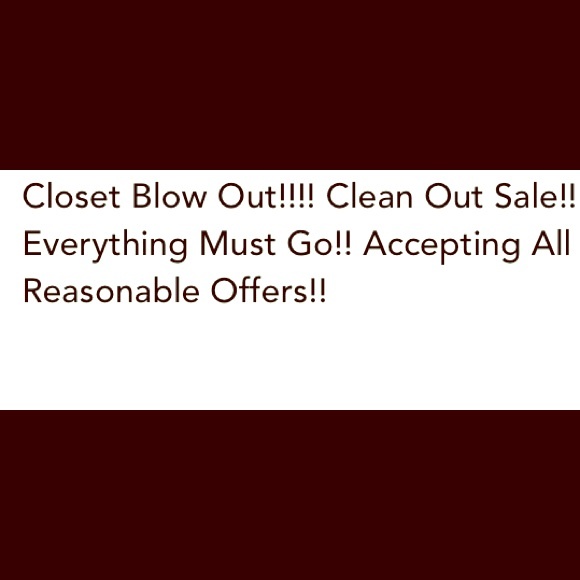 BLOW OUT SALE!!!!