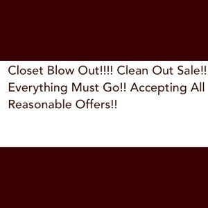 BLOW OUT SALE!!!!