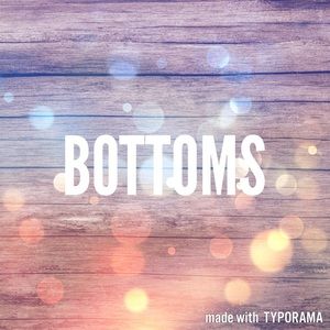 Bottoms