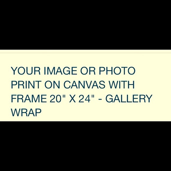 Your Image/Photo Print Canvas 20" x 24" frame. - Picture 2 of 4