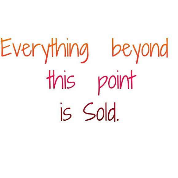 Items below this point have sold