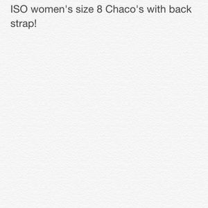 Looking for women's sz 8 Chaco's with back strap!
