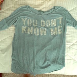 "You Don't Know Me" 1/4 sleeve top