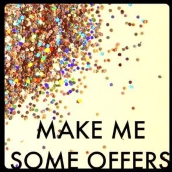 MAKE ME AN OFFER!!