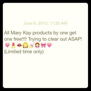 Mary Kay products Buy one Get one Free!