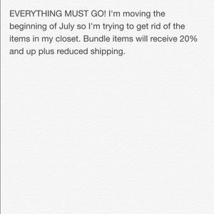 Everything must go by July!