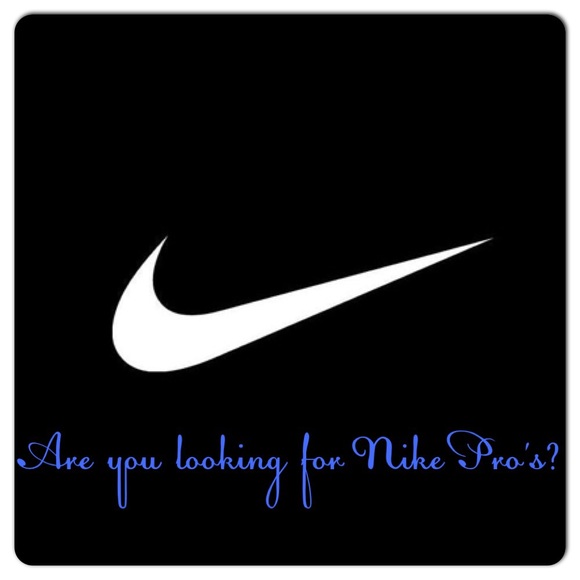 Looking for Nike Pro's? NEW ONES LISTED!