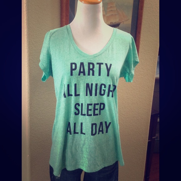 PARTY ALL NIGHT SLEEP ALL DAY T-SHIRT