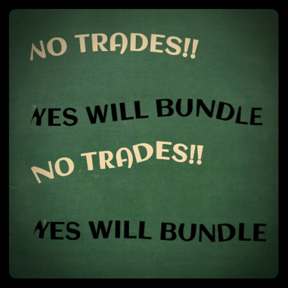 Yes I will bundle! Sorry no trades!
