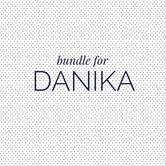 Bundle for Danika