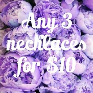 Any 3 necklaces $10