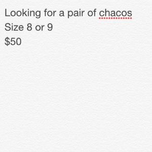 NEED A PAIR OF CHACOS FOR MY SISTER'S BIRTHDAY