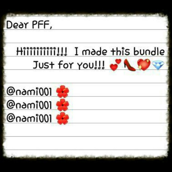 Bundle for my beautiful PFF!!!