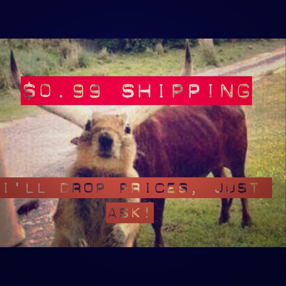 $0.99 shipping!!! I'll drop prices, just ask :)
