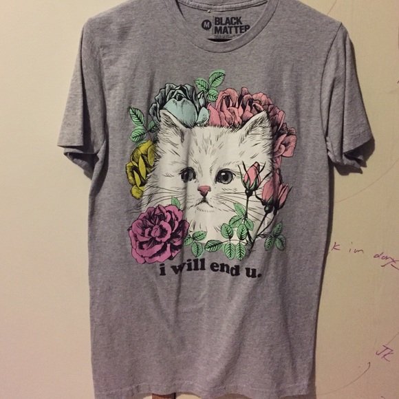 I Will End U kitty t-shirt