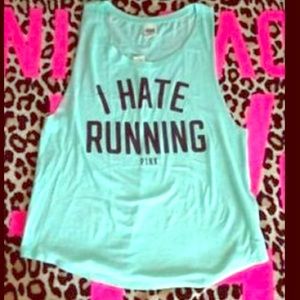 Victoria secrete tank top "I hate running"