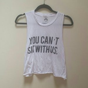 Brandy Melville You Can't Sit With Us top