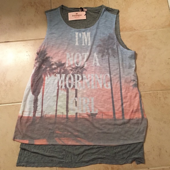 Juicy Couture "I'm not a morning girl" tank