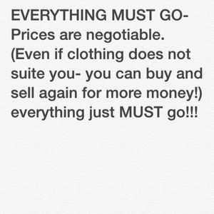 Everything must go!!!