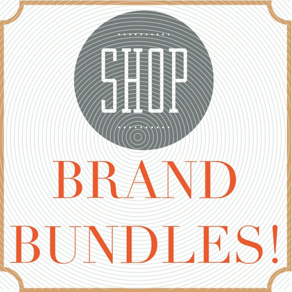 BRAND BUNDLES! Save more!