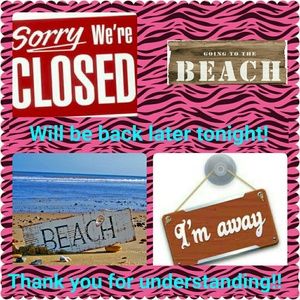 Closed will be back later!