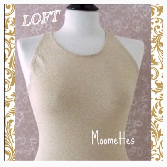 LOFT Tops - LOFT Shimmer Tank Top Beige S