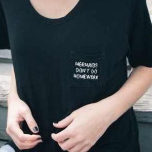 Brandy Melville Mermaids Don't Do Homework Top