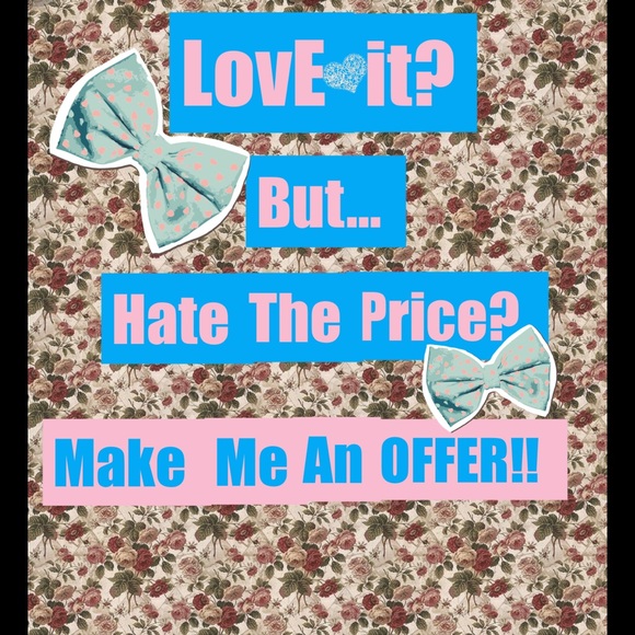 Accepting All reasonable Offers ❤️