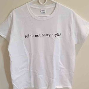 Lol ur not Harry styles