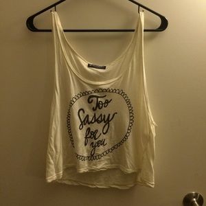 Brandy "too sassy for you" crop tank