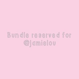 Bundle reserved! For Jamie