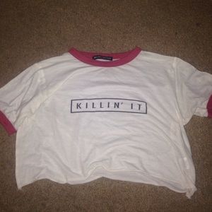 "Killin it " crop top shirt