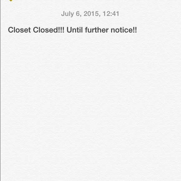 Closet closed on Vacation!!