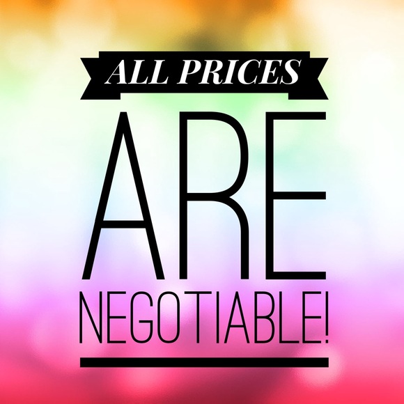 ALL PRICES ARE NEGOTIABLE!!