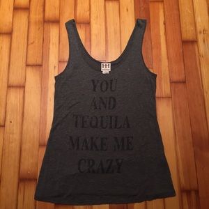 you and tequila make me crazy tank haute hippie